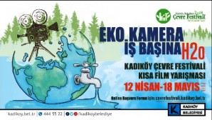 ‘H2O’ ÖDÜLLÜ KISA FİLM YARIŞMASI BAŞLADI