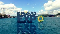 MÜSİAD EXPO’nun 16’ıncısı 9-12 Kasım’da CNR’de